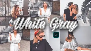 White Gray Preset - Free Lightroom Mobile Tutorial | DNG |Instagram Photo Editing
