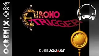 OC ReMix #1573: Chrono Trigger 'Forever Until Tomorrow' [Green Memories] by Star Salzman/Paul Baxter