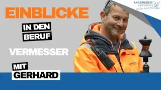 Gerhard, Vermesser bei ANGERMEIER INGENIEURE
