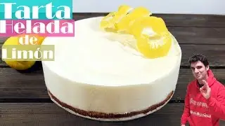 TARTA HELADA de LIMÓN😍🍋😋 LA MAS REFRESCANTE FÁCIL y DELICIOSA , Receta # 336