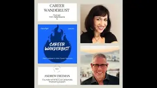 Andrew Freeman on Career Wanderlust
