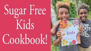 Sugar Free Kids Cookbook Preview