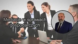 #6 Mediacje w sprawach godpodarczych. 10 Dla Przedsiębiorców