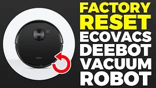 How To Factory Reset Ecovacs deebot Vacuum Robot