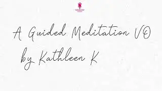 A Guided Meditation by Voiceover Flowers