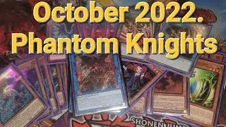 October 2022 Phantom Knight Deck Profile