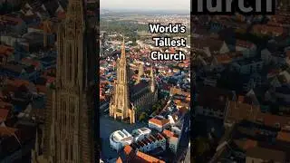 World&rsquo;s Tallest Church: Ulm Minster, Germany ⛪️