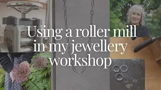 Using A Roller Mill In My Silversmith Workshop - Jane Orton Jewellery Designer