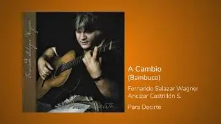 A CAMBIO - FERNANDO SALAZAR WAGNER (AUDIO OFICIAL)