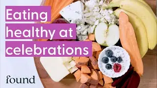How to Eat Healthy and Stay on Track With Your Goals at Celebrations