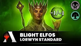 💀🌳 THE ELVES HAVE CHANGED, AND FOR THE BETTER! | BLIGHT ELVES on STANDARD with LORWYN! (Magic Arena)