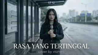 RASA YANG TERTINGGAL - ST12 | ROCK MODERN EMOSIONAL COVER BY VIONERS 