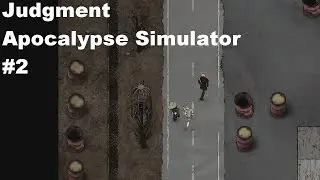 Judgment Apocalypse Survival Early Access Day 2 Another Soul Rescued