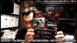 REVIEW - The Batman Die-cast Batmobiles - Hot Wheels / Jada Toys