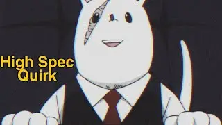 High spec quirk explained | quirk encyclopedia | my hero academia