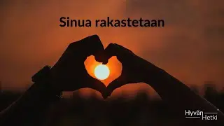 Sinua rakastetaan - Hetkiohjaus