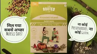 Muesli oats(super seeds) - The Rooted co.