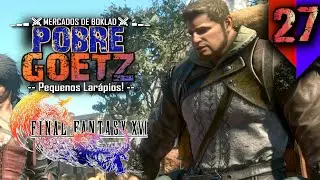 FINAL FANTASY XVI #27 | 