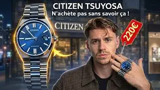 TOUT ce que tu dois savoir avant d'acheter une CITIZEN Tsuyosa ! (2025)