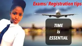 TIME IS ESSENTIAL!!! | Flight school Evaluation Exams and Registration Tips | PrincessAnuTv