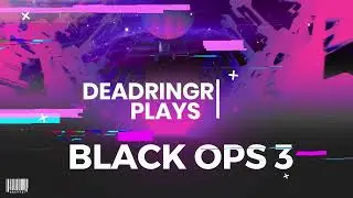 DeadRingr Black Ops 3 Video Opening Animation
