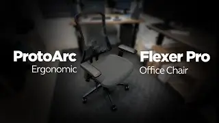 ProtoArc Flexer Pro - Ergonomic Office Chair Assembly & Review