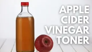 Beauty Hack: Apple Cider Vinegar Toner!