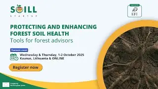 Protecting and Enhancing Forest Soil Health. Tools for forest advisors