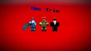 Ums Trio Phase 2 Rework