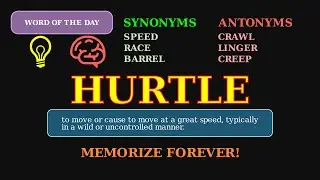 Hurtle: Word of the Day ☄️ | Moving at Dangerous Speeds!