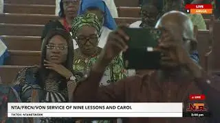 LIVE; NTA/FRCN/VON Service Of Lesson And Carol
