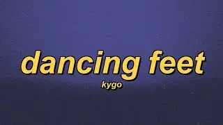 Kygo - Dancing Feet (ft. DNCE) (slowed + reverb + lyrics)