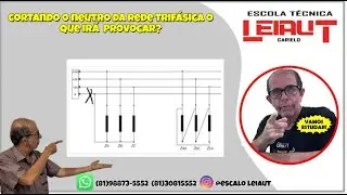 #Cortando o neutro da rede trifásica o que irá  provocar?#eletricista