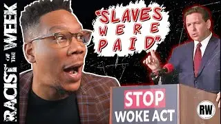 Racist of the Week: Ron DeSantis Florida Edition