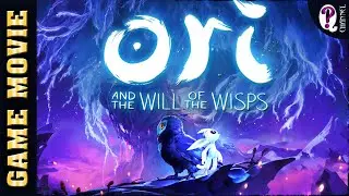 Ori and The Will of the Wisps || The Best Gamemovie (all cutscenes + all bosses)