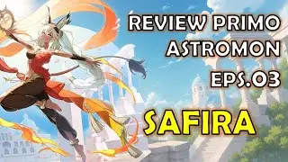 [ SAFIRA ] REVIEW PRIMO ASTROMON EPS.03 [ MONSTER SUPER LEAGUE ]