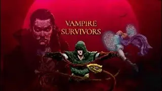 Vampire Surviors Mage Build Part 5: Kermet Bubbles