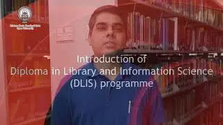Introduction to Diploma in Library and Information Science (DLIS) programme