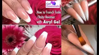 French Fade/Baby Boomer/Gel Essentials Acryl Gel - Tutorial💅