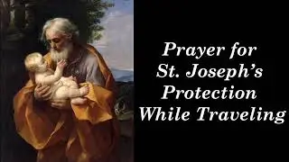 Prayer for St Joseph's Protection While Travelling