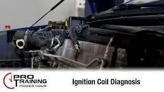 Ignition Coil Diagnosis | Pro Training Power Hour