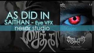 Eye VFX_After effects project_As Did In_Saithan