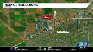 Macy's confirms closure of Tracy store at West Valley Mall