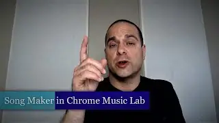 Song Maker in Chrome Music Lab - Introduction Tutorial