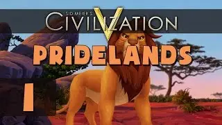 Civilization 5 Deity - Let's Play Pridelands - Part 1