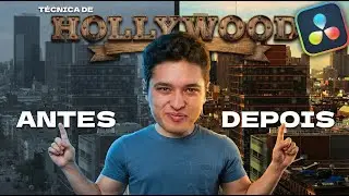 O Segredo do COLOR DE HOLLYWOOD (N&atilde;o &eacute; LUT)