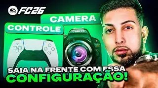 REVELEI A CONFIGURA&Ccedil;&Atilde;O DE CAMERA E DE CONTROLE DO EA FC 26 QUE OS PRO PLAYERS ESCONDEM DE VOC&Ecirc;!!!