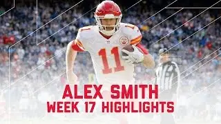 Alex Smith's 3 TD Day! | Chiefs vs. Chargers | NFL Week 17 Player Highlights