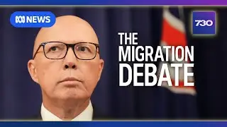 The politics of migration is back in the headlines ahead of the federal budget | 7.30