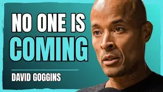 No One is Coming to Save You | David Goggins Motivation
